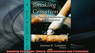 READ book  Smoking Cessation Theory Interventions and Prevention Full Free