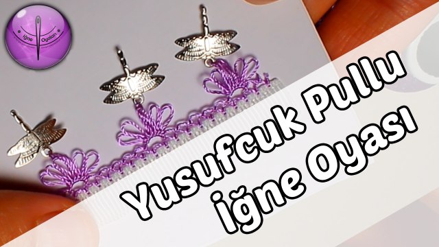 Yusufcuk Pullu İğne Oyası Modeli Yapımı HD Kalite.mp4