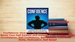 PDF  Confidence How to Build Powerful Self Confidence Boost Your Self Esteem and Unleash Your  EBook