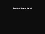 Read Pandora Hearts Vol. 11 Ebook Free