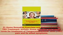 PDF  21 Home Remedies Exercises and Natural Cures for TMJ Treatment Holistic Home remedies and PDF Online