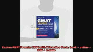 Free PDF Downlaod  Kaplan GMAT Premier 2014 with 6 Practice Tests book  online  DVD  mobile  DOWNLOAD ONLINE