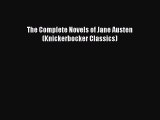 Read The Complete Novels of Jane Austen (Knickerbocker Classics) Ebook Free