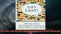 EBOOK ONLINE  Lets LSAT 180 Tips from 180 Students on how to Score 180 on your LSAT  BOOK ONLINE