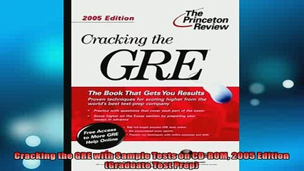FREE DOWNLOAD  Cracking the GRE with Sample Tests on CDROM 2005 Edition Graduate Test Prep  BOOK ONLINE