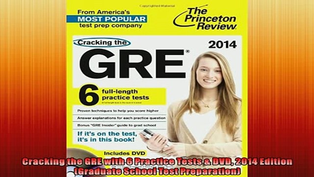 READ book Cracking the GRE with 6 Practice Tests DVD 2014 Edition Graduate School Test FREE BOOOK ONLINE