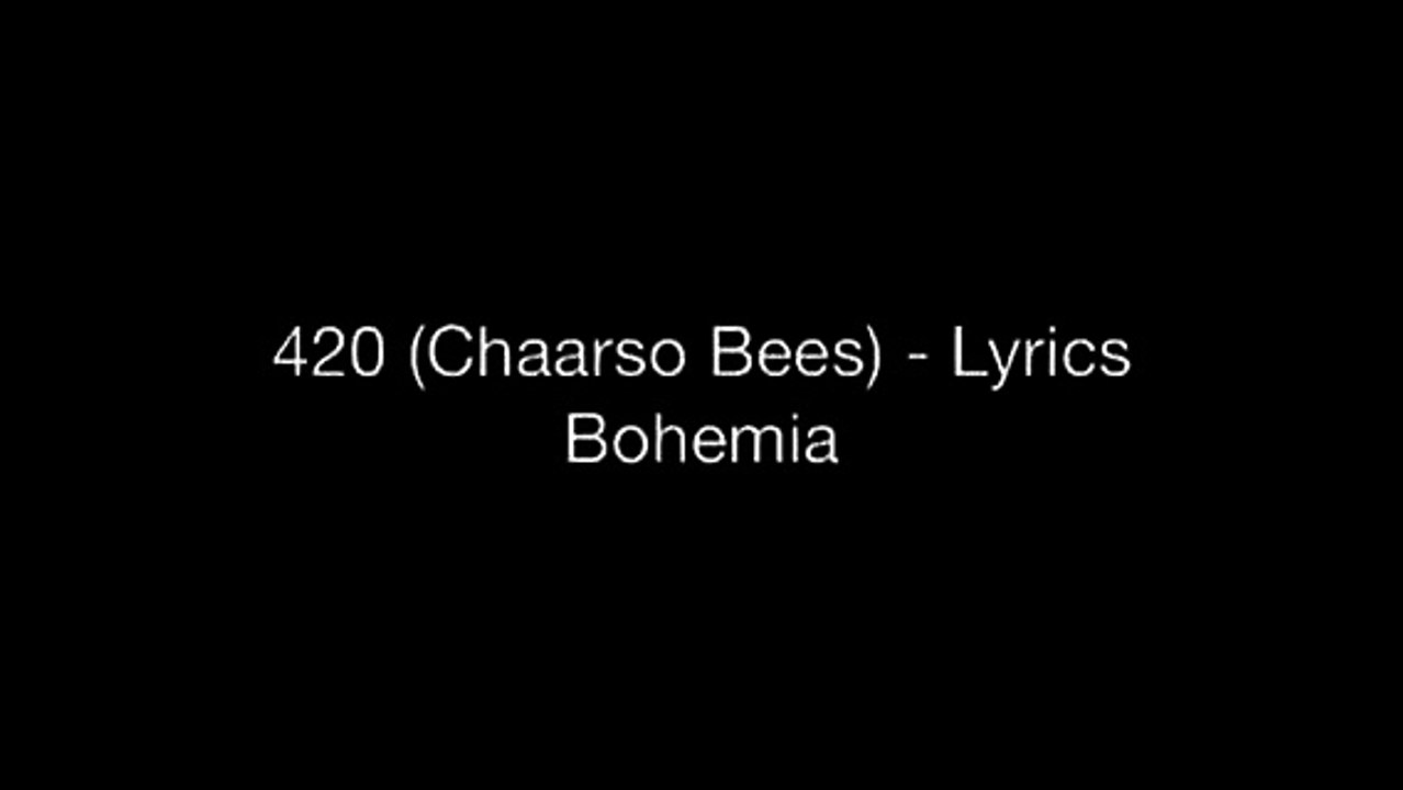 420-Bohemia Lyrics Song HD - Latest Punjabi Songs