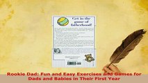 Download  Rookie Dad Fun and Easy Exercises and Games for Dads and Babies in Their First Year Download Online