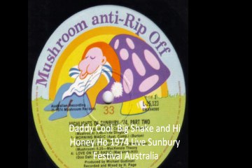 Daddy Cool"Big Shake and Hi Honey Ho" 1974 Live Sunbury Festival Australia