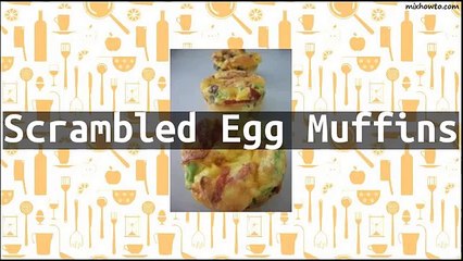 Recipe Scrambled Egg Muffins