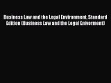 Read Business Law and the Legal Environment Standard Edition (Business Law and the Legal Enivorment)