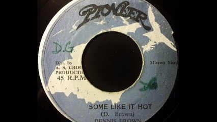 DENNIS BROWN - Some Like It Hot [1975]
