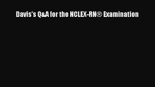 Read Davis's Q&A for the NCLEX-RN® Examination Ebook Free