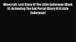 Download Minecraft: Lost Diary Of The Little Enderman (Book 3): Activating The End Portal (Diary