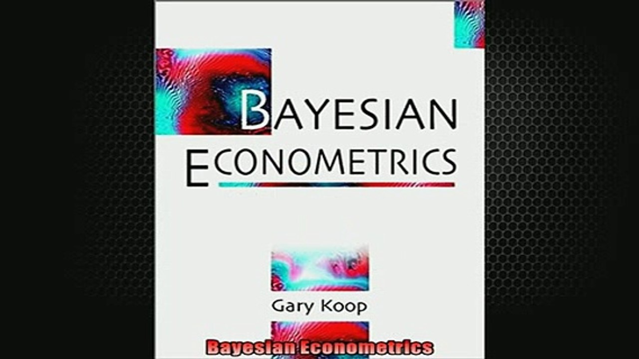 READ book  Bayesian Econometrics  FREE BOOOK ONLINE