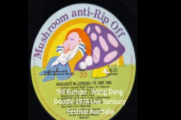 Sid Rumpo "Wang Dang Doodle" 1974 Live Sunbury Festival Australia