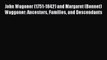 Read John Wagoner (1751-1842) and Margaret (Bonnet) Waggoner: Ancestors Families and Descendants