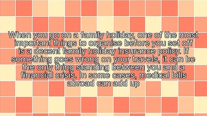 5 Things to Check Before You Buy Family Holiday Insurance