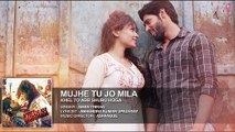Mujhe Tu Jo Mila Full Song (Audio) _ Khel To Abb Shuru Hoga