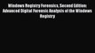 PDF Windows Registry Forensics Second Edition: Advanced Digital Forensic Analysis of the Windows