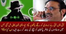 ISI Has Taped Zardari's Phone Call In Which He Is Talking Against Pakistan:- Dr. Shahid Masood