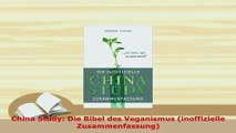 Download  China Study Die Bibel des Veganismus inoffizielle Zusammenfassung Ebook Free