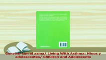 PDF  Convivir con el asma Living With Asthma Ninos y adolescentes Children and Adolescents Free Books