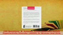 Download  100 Questions    Answers About Attention Deficit Hyperactivity Disorder ADHD In Women  Read Online