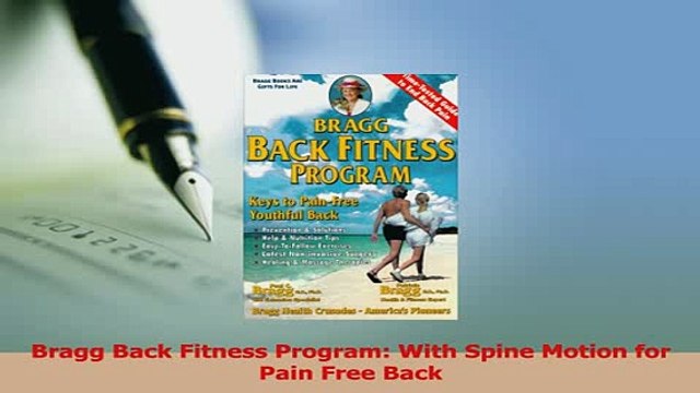 Download Bragg Back Fitness Program With Spine Motion for Pain Free Back Free Books