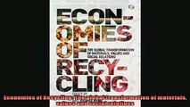 FREE PDF  Economies of Recycling The global transformation of materials values and social relations  DOWNLOAD ONLINE