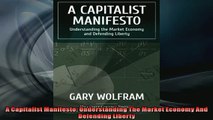 READ book  A Capitalist Manifesto Understanding The Market Economy And Defending Liberty  FREE BOOOK ONLINE