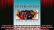 DOWNLOAD FREE Ebooks  Superfoods The Top Superfoods for Weight Loss AntiAging  Detox Superfood Guide Full Free