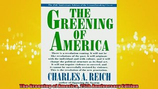 READ book  The Greening of America 25th Anniversary Edition  FREE BOOOK ONLINE