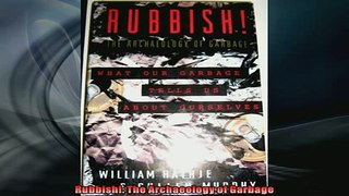 Free PDF Downlaod  Rubbish The Archaeology of Garbage  DOWNLOAD ONLINE