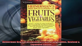 READ book  Heinerman New Encyclopedia of Fruits  Vegetables Revised  Expanded Edition Full EBook
