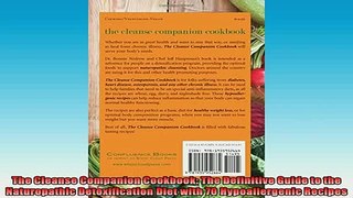 DOWNLOAD FREE Ebooks  The Cleanse Companion Cookbook The Definitive Guide to the Naturopathic Detoxification Full Free