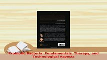 PDF  Probiotic Bacteria Fundamentals Therapy and Technological Aspects  EBook