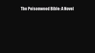 PDF The Poisonwood Bible: A Novel  Read Online