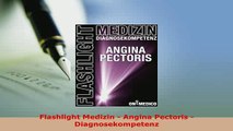 Read  Flashlight Medizin  Angina Pectoris  Diagnosekompetenz Ebook Free