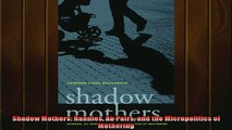 READ book  Shadow Mothers Nannies Au Pairs and the Micropolitics of Mothering  FREE BOOOK ONLINE