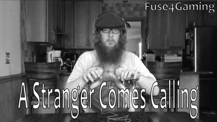 Let's Play A Stranger Comes Calling