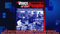 FREE DOWNLOAD  The Voice of the People Primary Sources on the History of American Labor Industrial  BOOK ONLINE