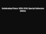 [PDF] Celebrating Prince: 1958-2016: Special Collectors Edition  Read Online