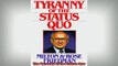 FREE DOWNLOAD  The Tyranny of the Status Quo  FREE BOOOK ONLINE