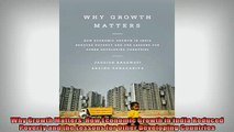 Free PDF Downlaod  Why Growth Matters How Economic Growth in India Reduced Poverty and the Lessons for Other  BOOK ONLINE