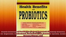 DOWNLOAD FREE Ebooks  Health Benefits of Probiotics Latest Research Showing Benefits for Digestion Cholesterol Full Ebook Online Free
