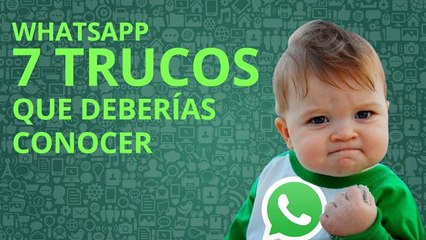 7 trucos para dejar de ser un primo en WhatsApp.mp4