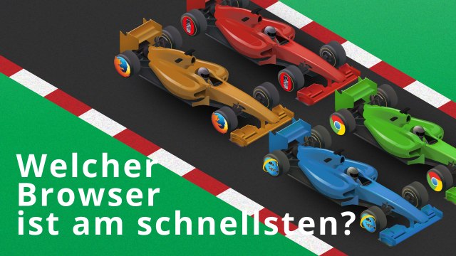 Welcher Browser ist am schnellsten?