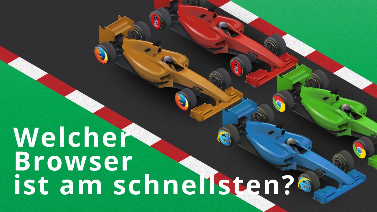 Welcher Browser ist am schnellsten?