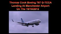 Thomas Cook Boeing 767 G-TCCA Landing At Manchester Airport  On The 19/10/2013